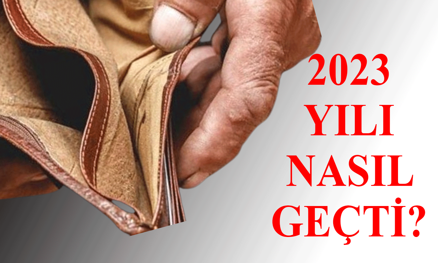 2023 yılı çok zor geçti!