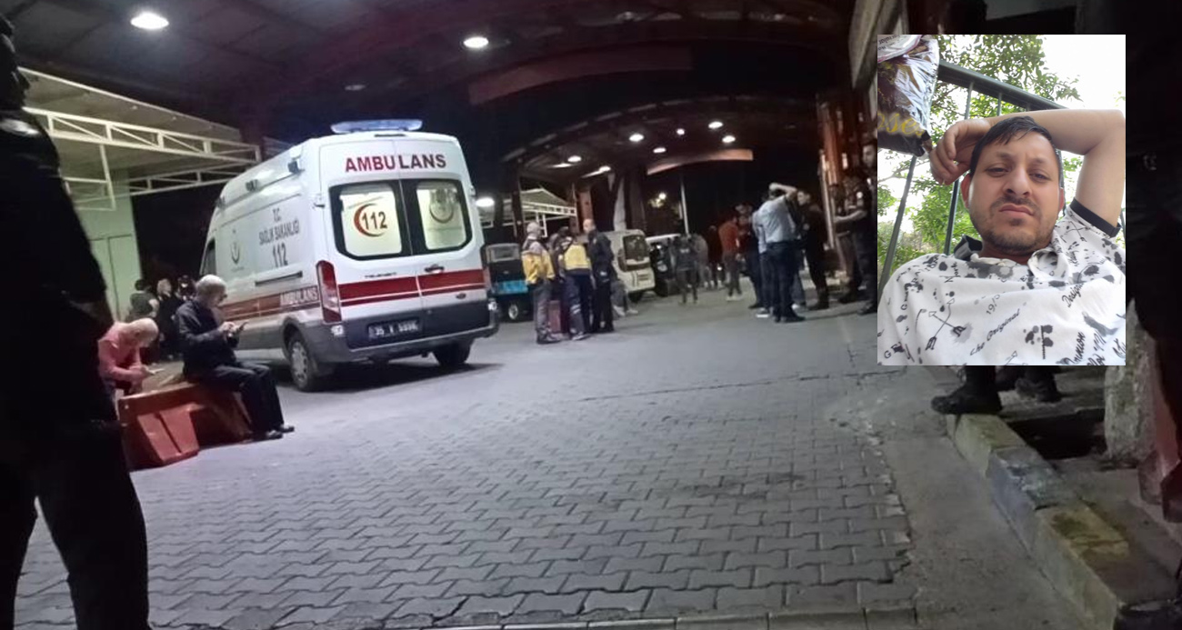 İzmir’de silahla vurulan hastane personeli hayatını kaybetti