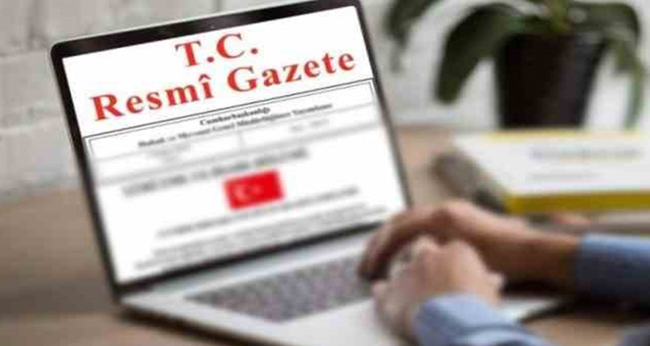 Resmi Gazete’de yayınlandı; işte atama ve görevden alma kararları!